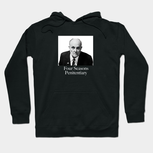 Rudy Giuliani Four Season Penitentiary Mug Shot Hoodie by Advert Media 